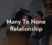 Many To None Relationship