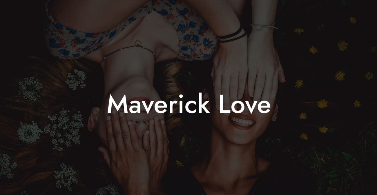 Maverick Love
