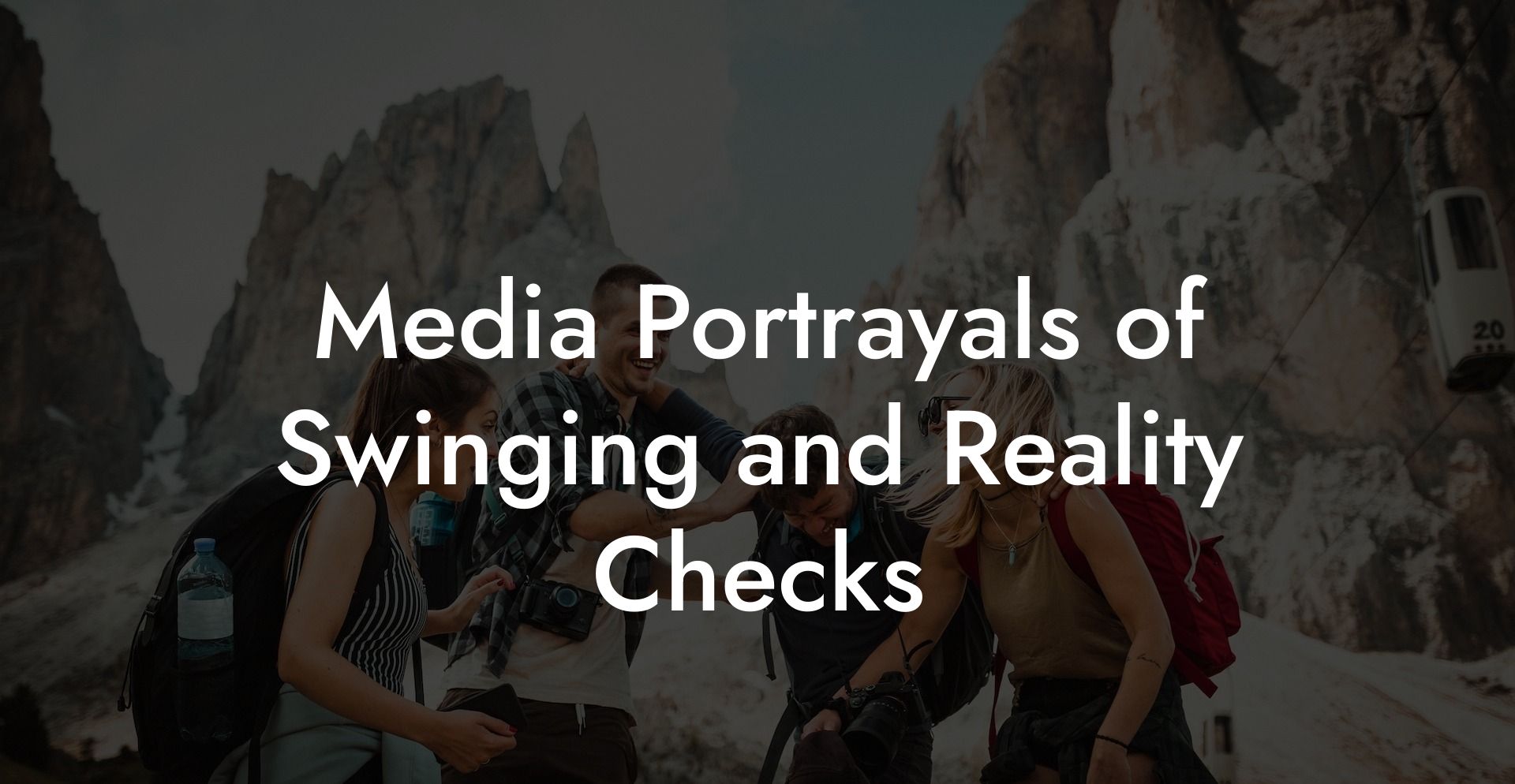 Media Portrayals of Swinging and Reality Checks