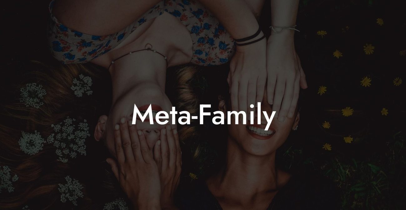 Meta-Family