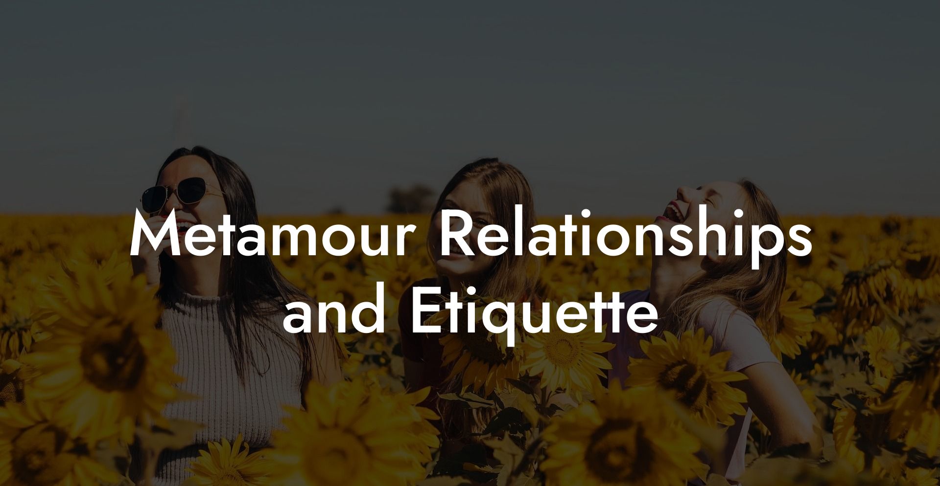 Metamour Relationships and Etiquette
