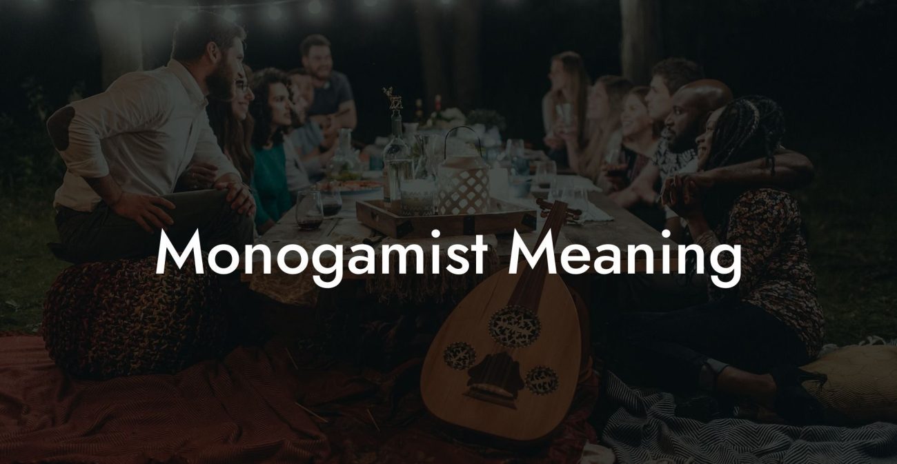 Monogamist Meaning