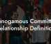 Monogamous Committed Relationship Definition