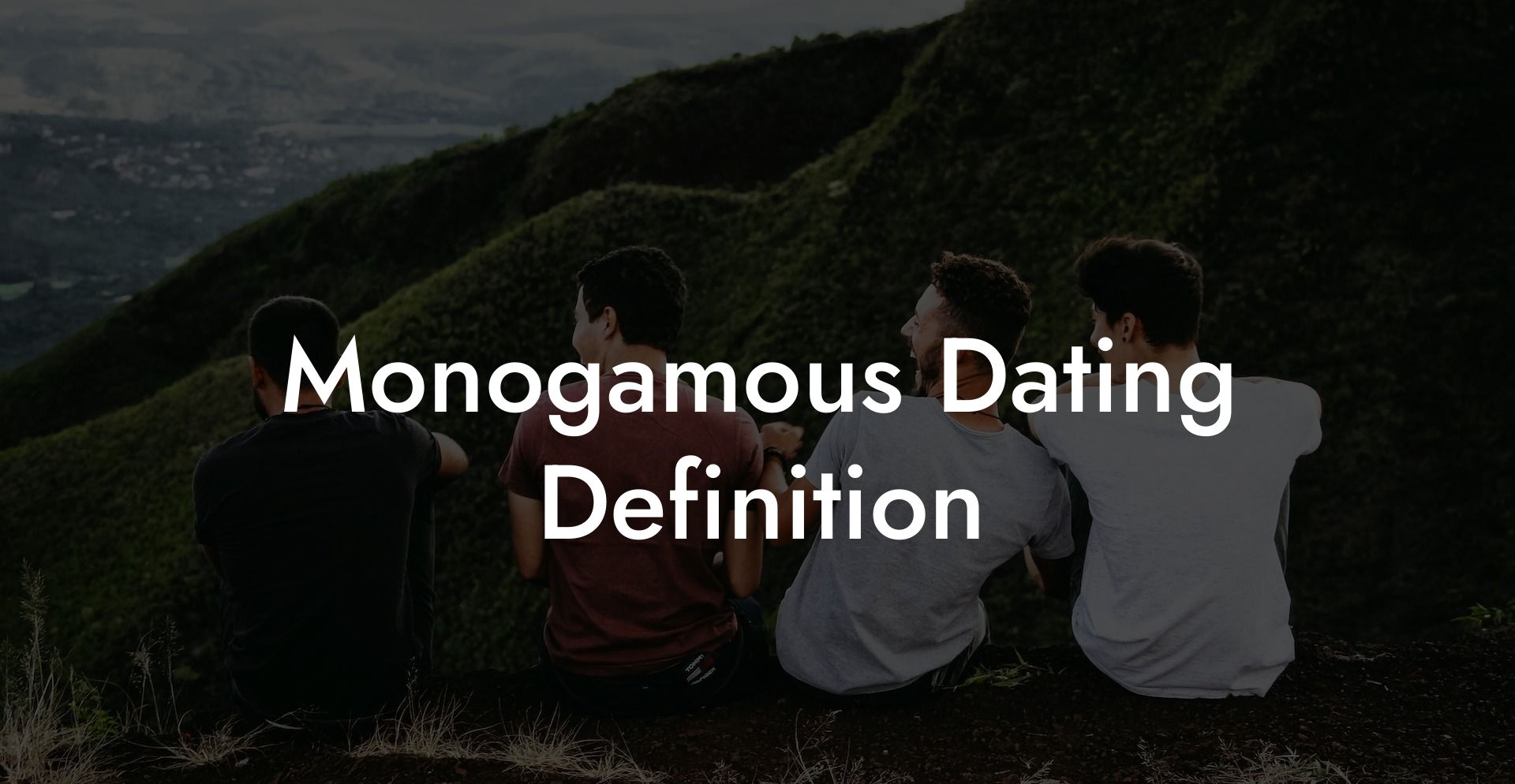 Monogamous Dating Definition