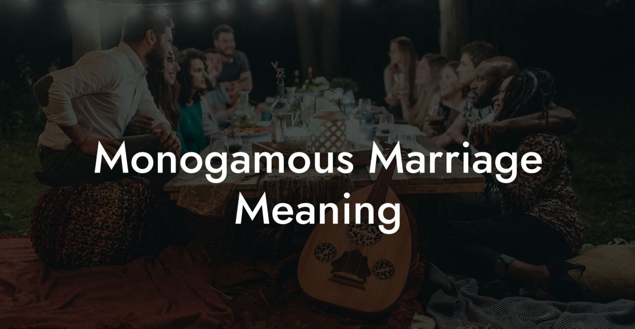 Monogamous Marriage Meaning