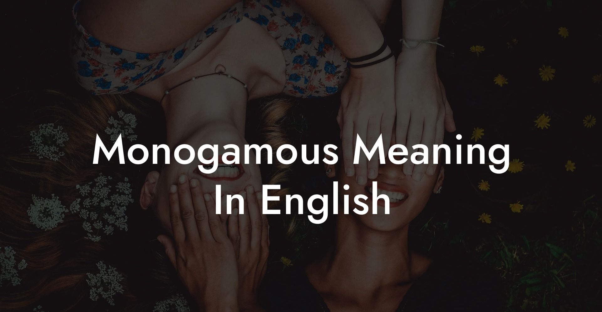 Monogamous Meaning In English