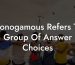 Monogamous Refers To Group Of Answer Choices