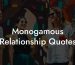 Monogamous Relationship Quotes