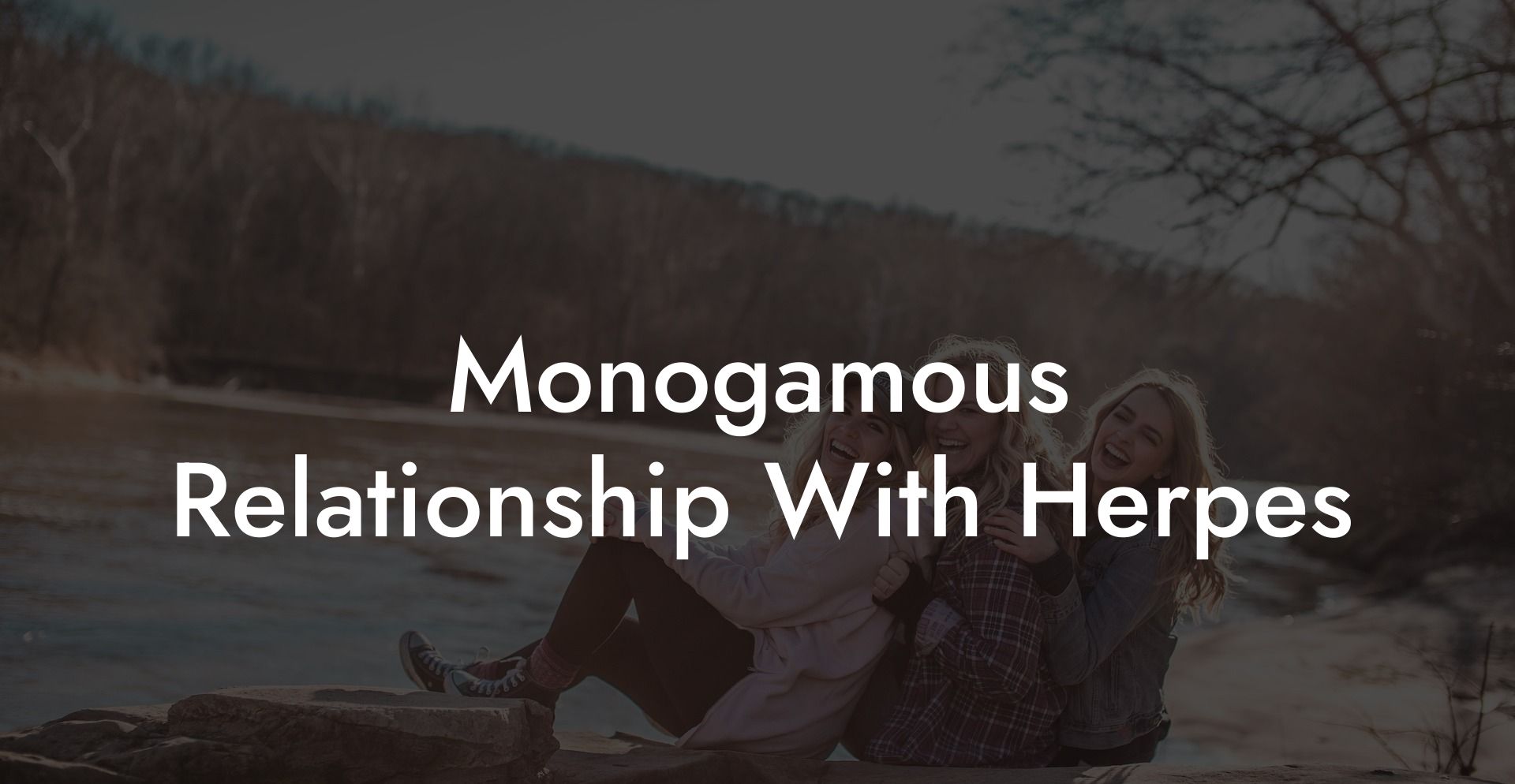 Monogamous Relationship With Herpes
