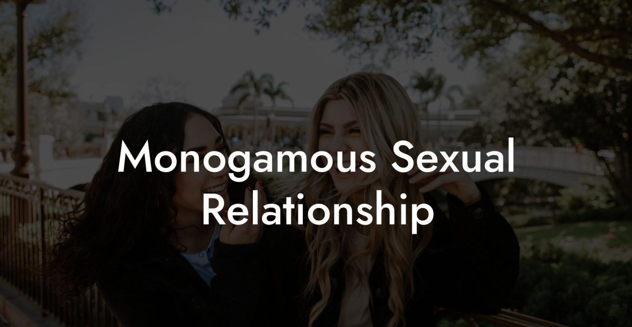 Monogamous Sexual Relationship
