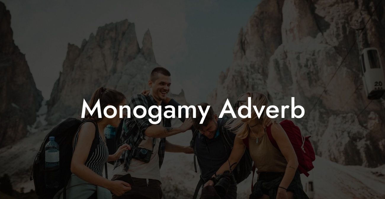 Monogamy Adverb