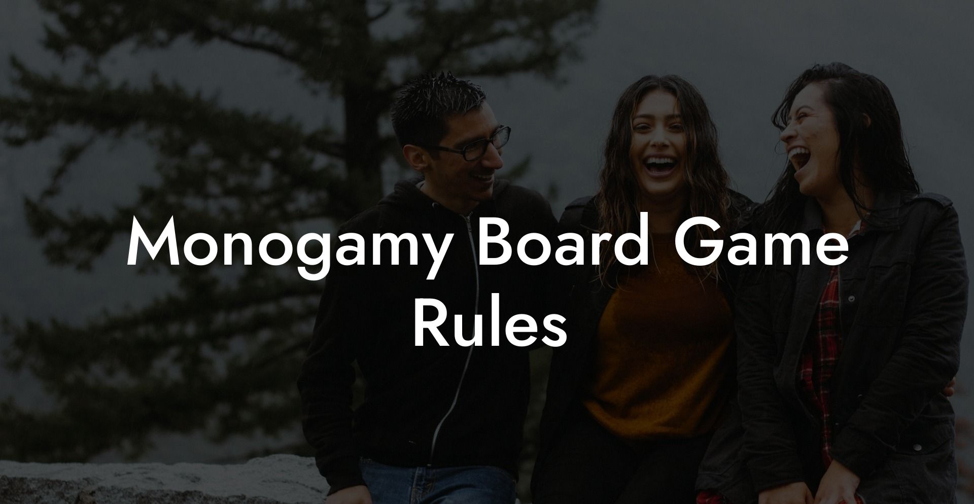Monogamy Board Game Rules