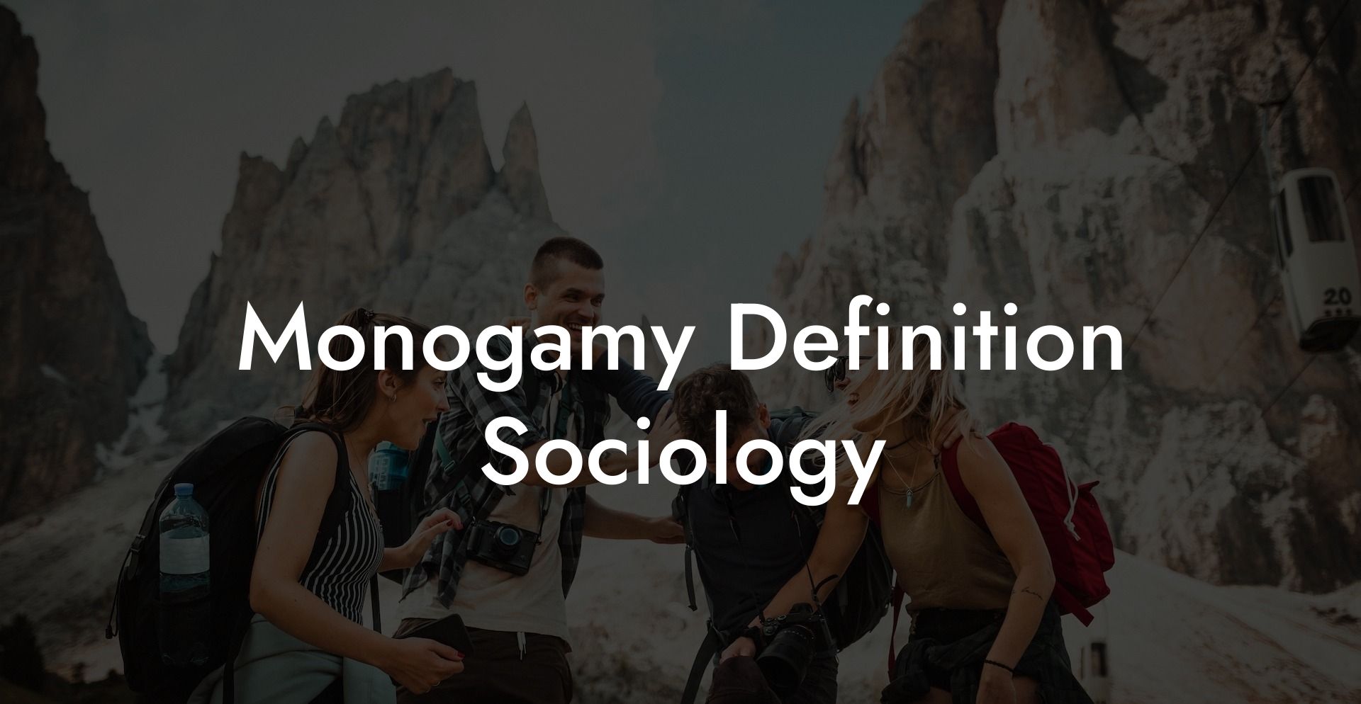 Monogamy Definition Sociology