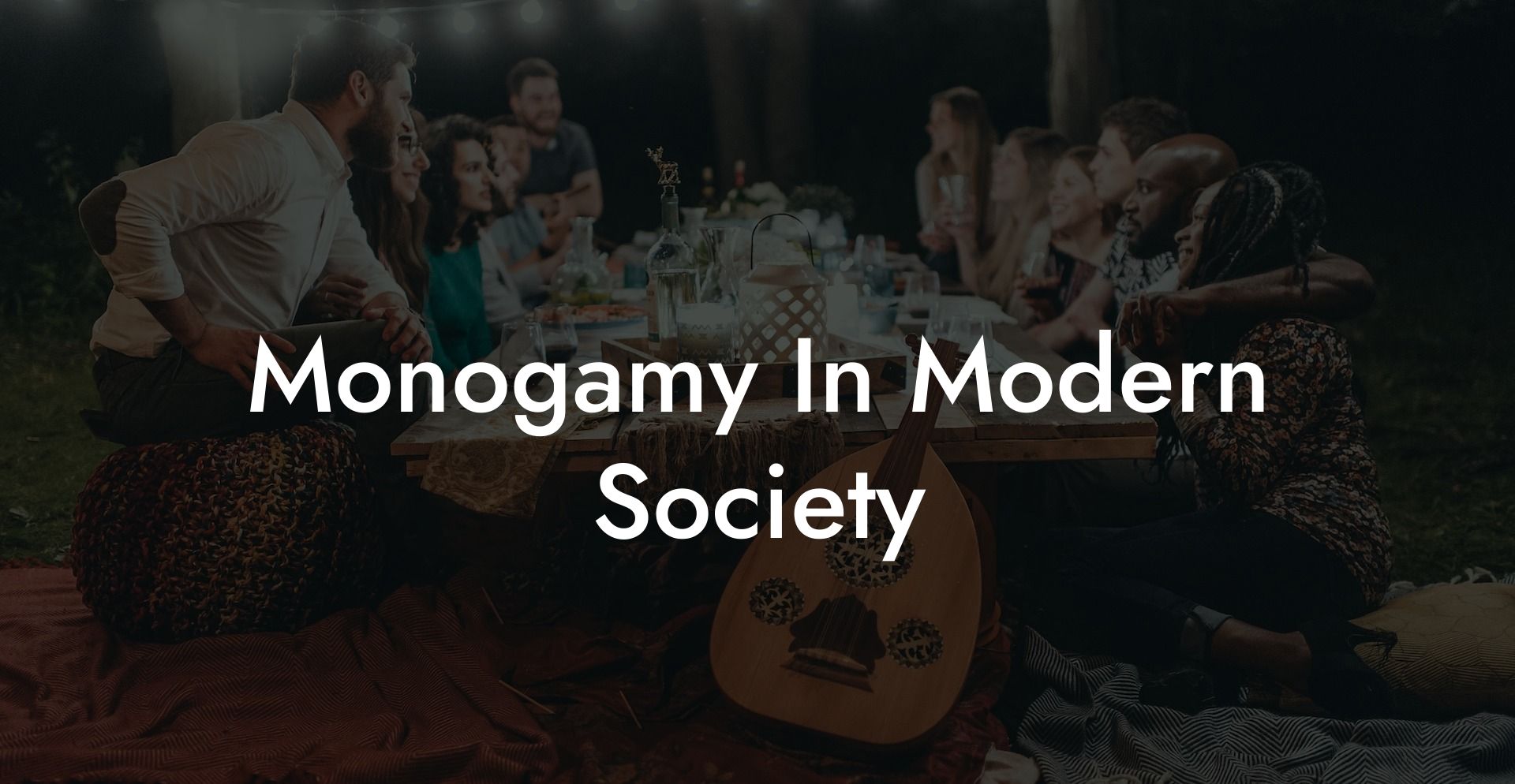 Monogamy In Modern Society