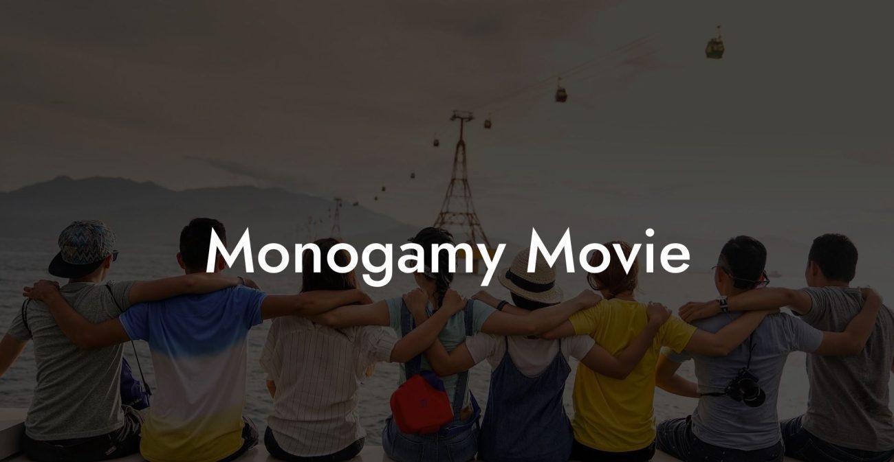 Monogamy Movie