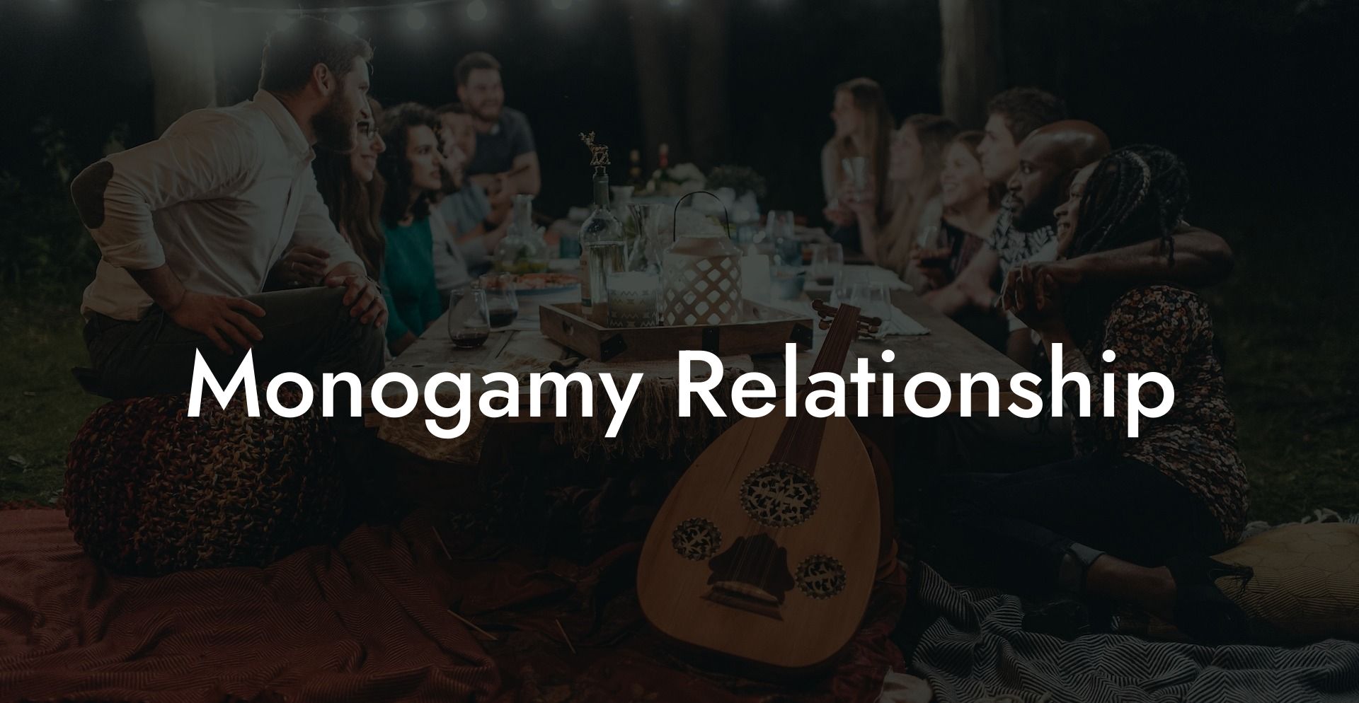 Monogamy Relationship