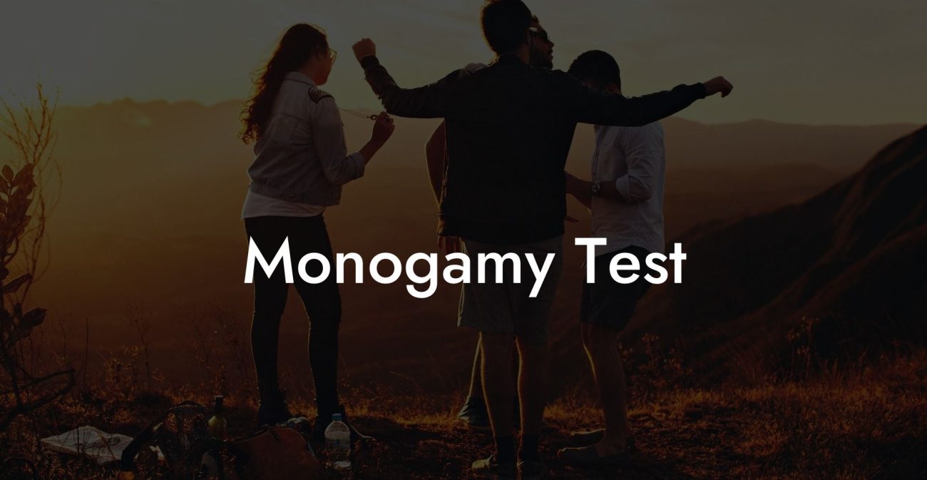 Monogamy Test