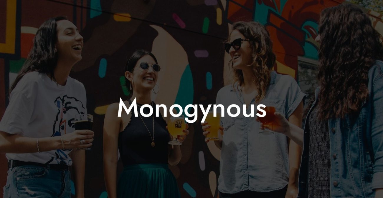 Monogynous