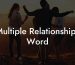 Multiple Relationships Word