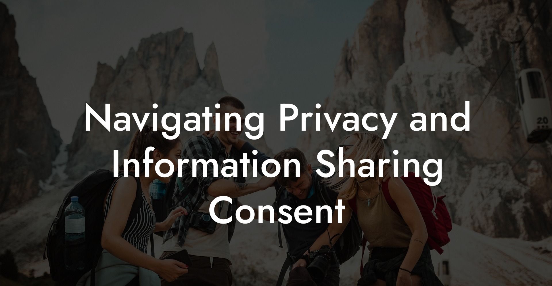 Navigating Privacy and Information Sharing Consent