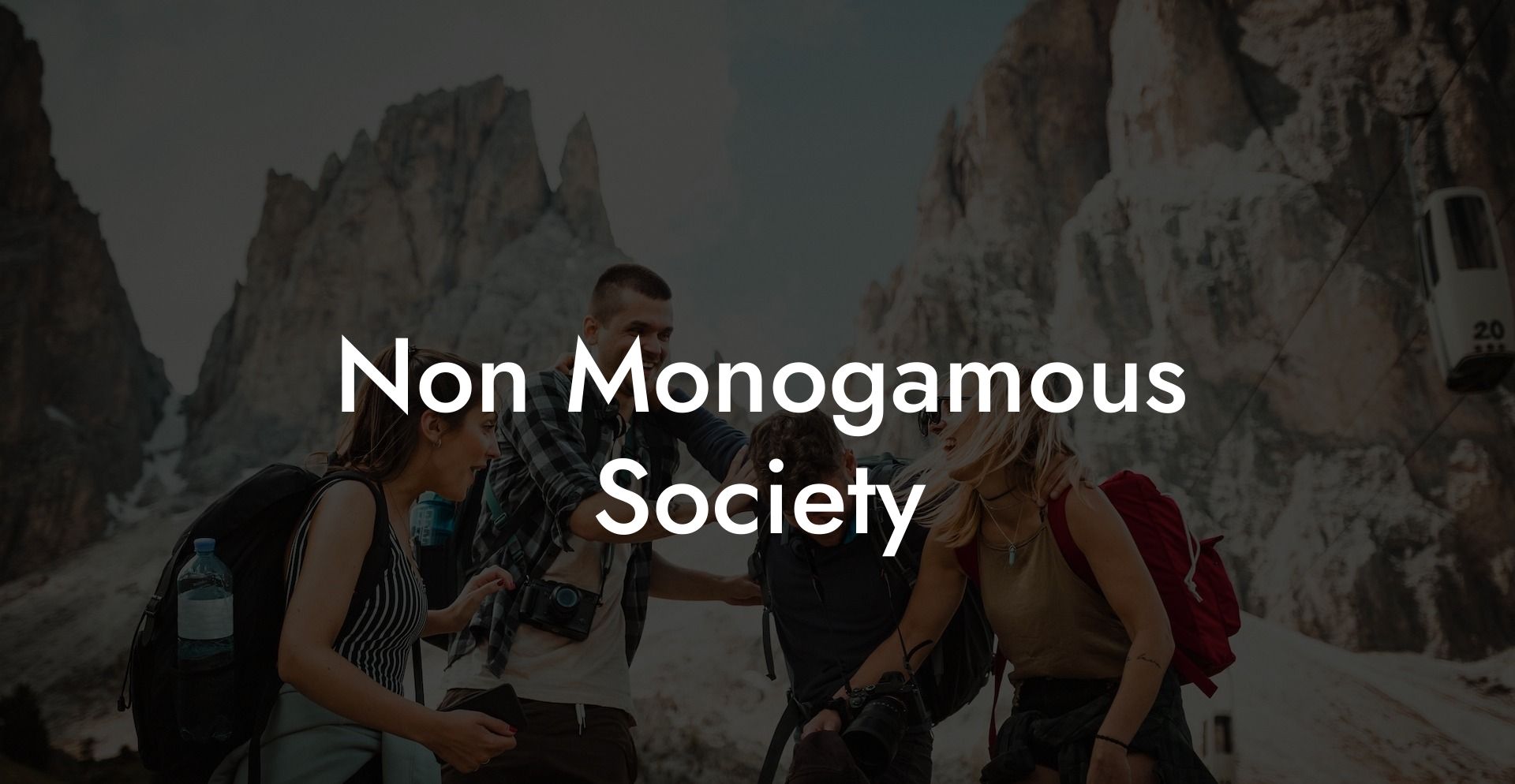 Non Monogamous Society