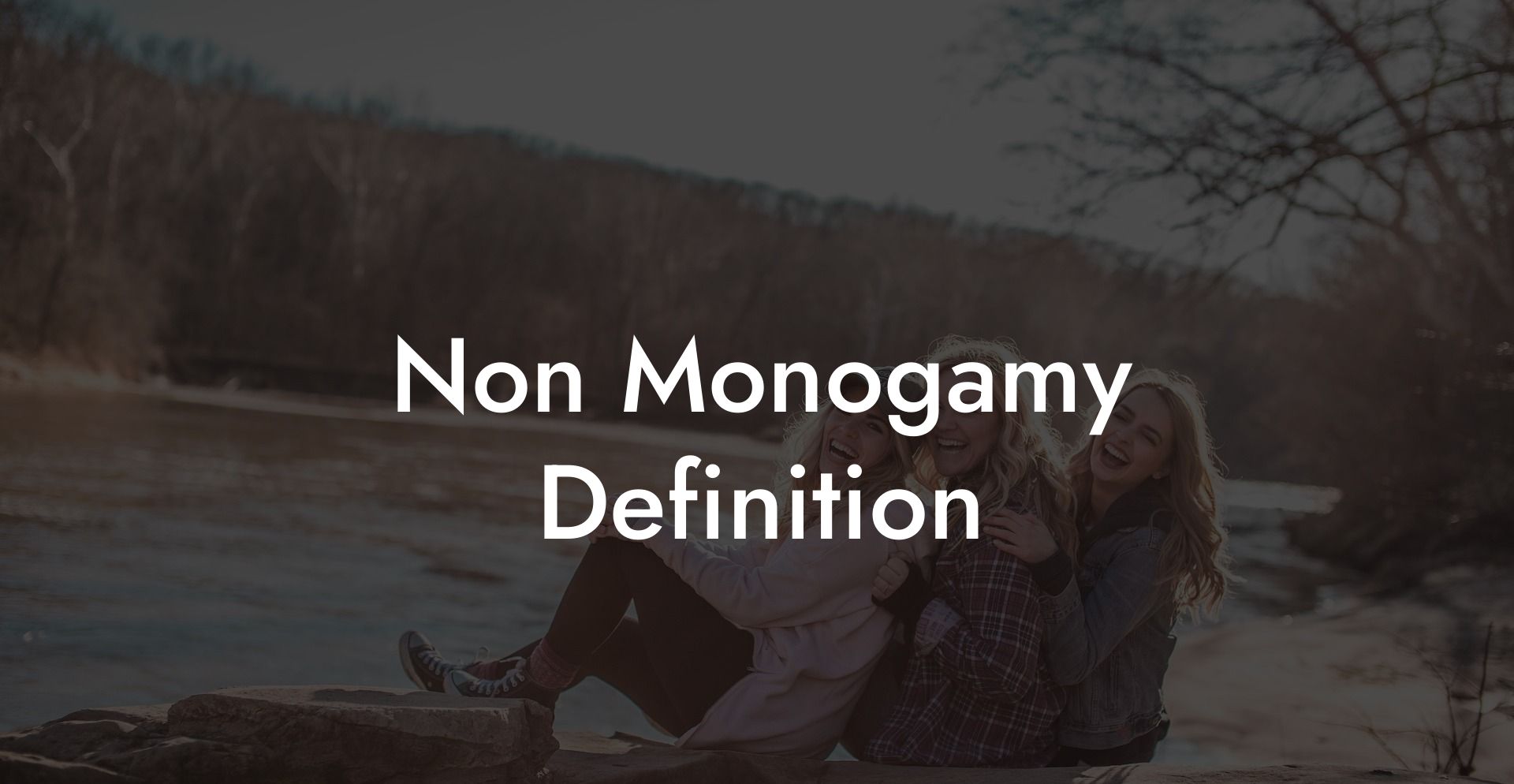 Non Monogamy Definition