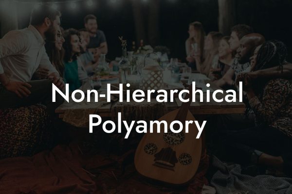Non-Hierarchical Polyamory