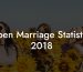 Open Marriage Statistics 2018