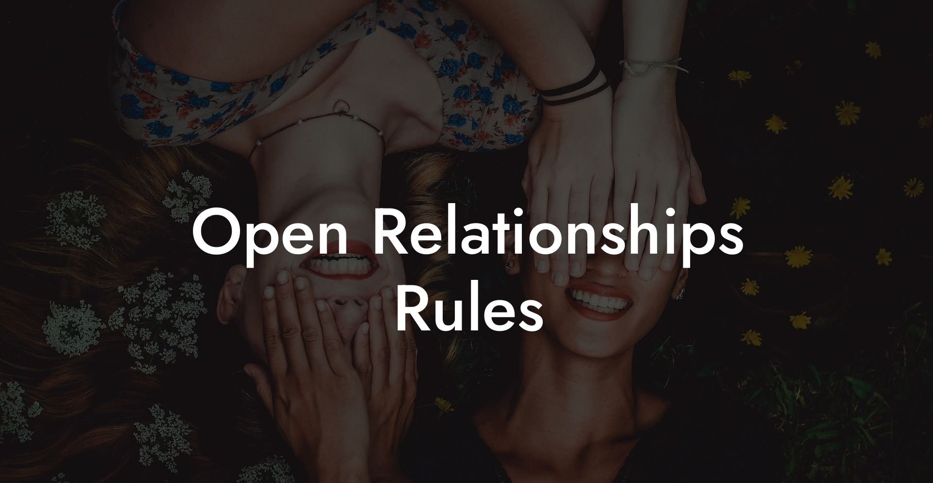 Open Relationships Rules