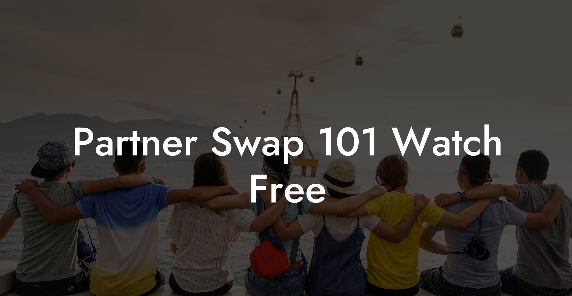 Partner Swap 101 Watch Free