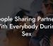 People Sharing Partners With Everybody During Sex