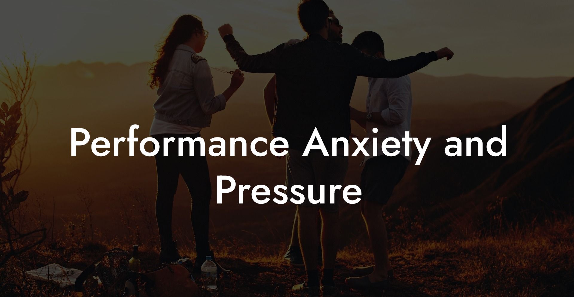 Performance Anxiety and Pressure