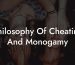Philosophy Of Cheating And Monogamy