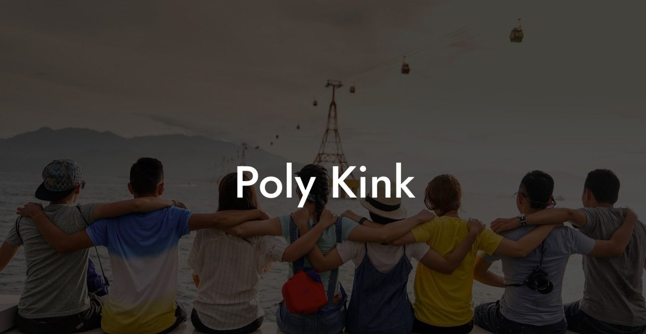 Poly Kink