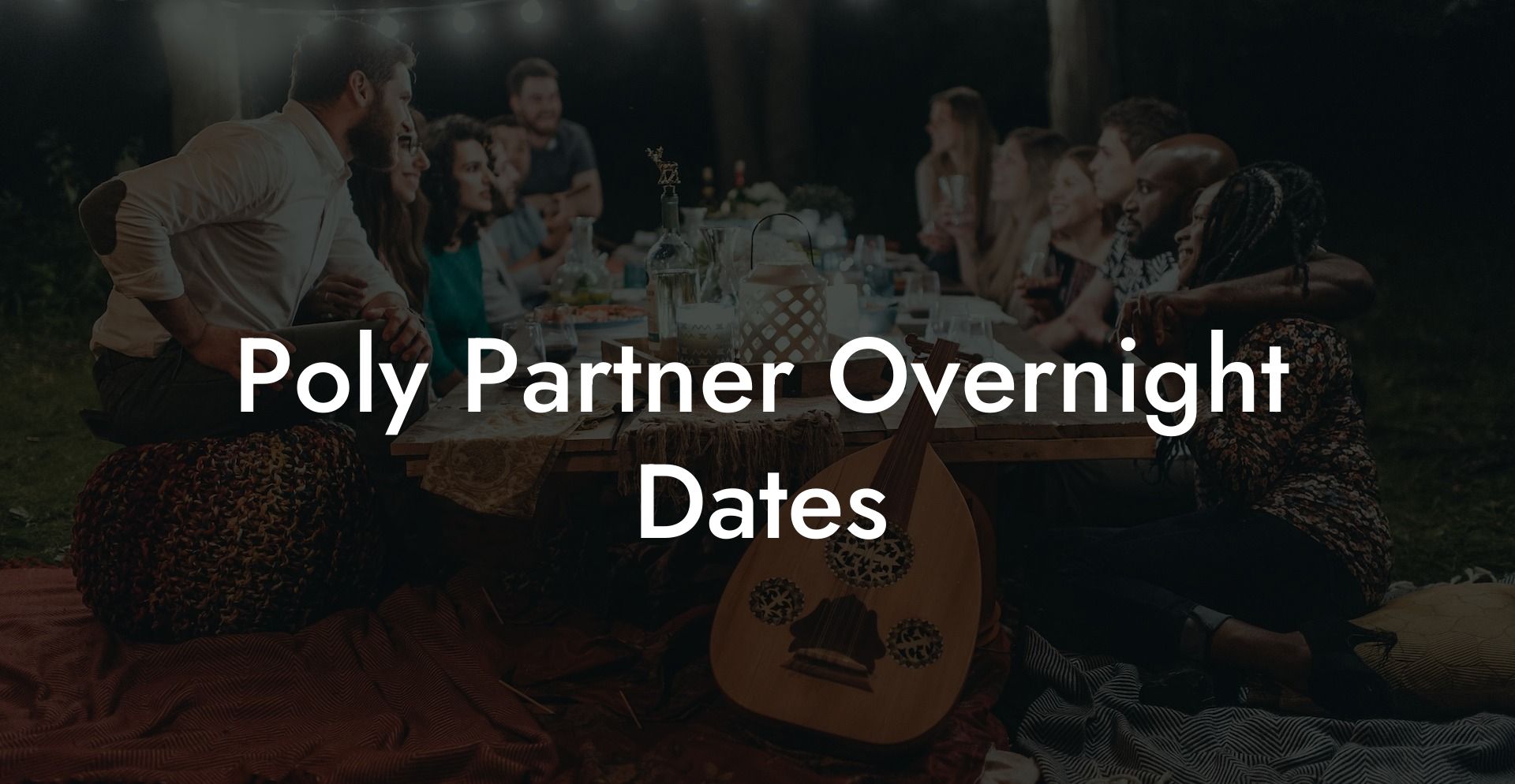 Poly Partner Overnight Dates