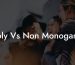 Poly Vs Non Monogamy