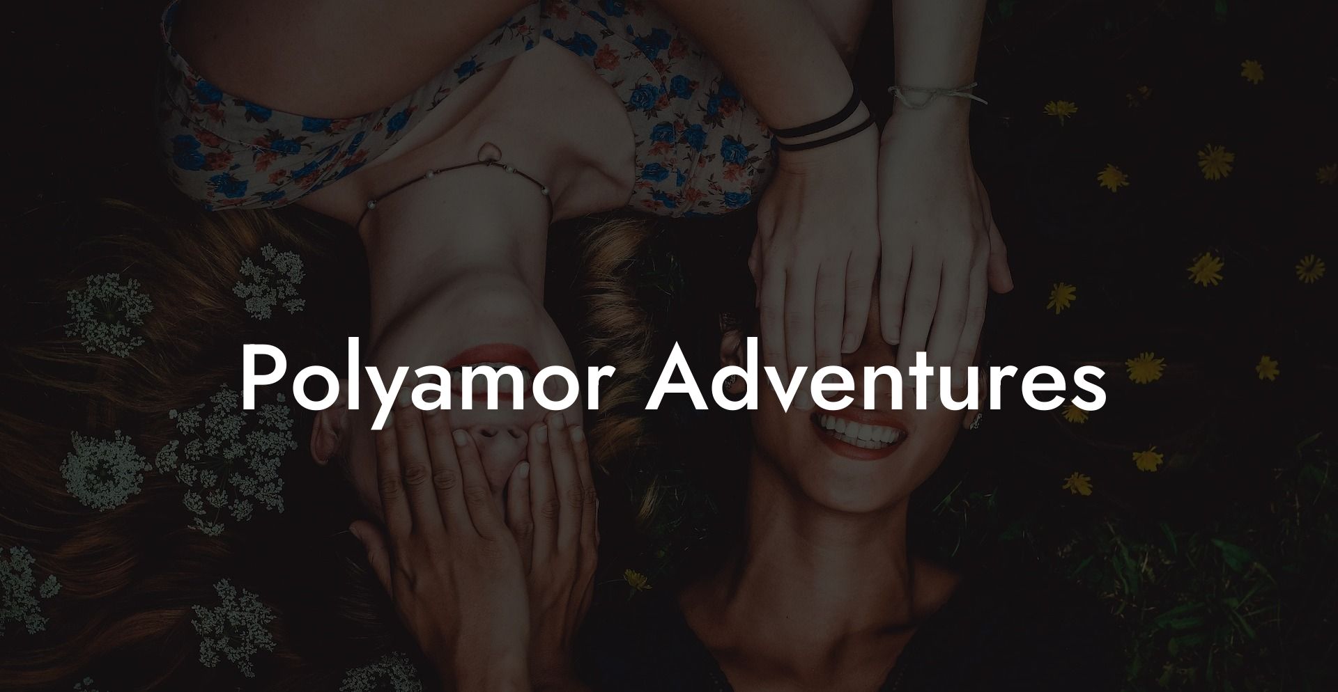 Polyamor Adventures
