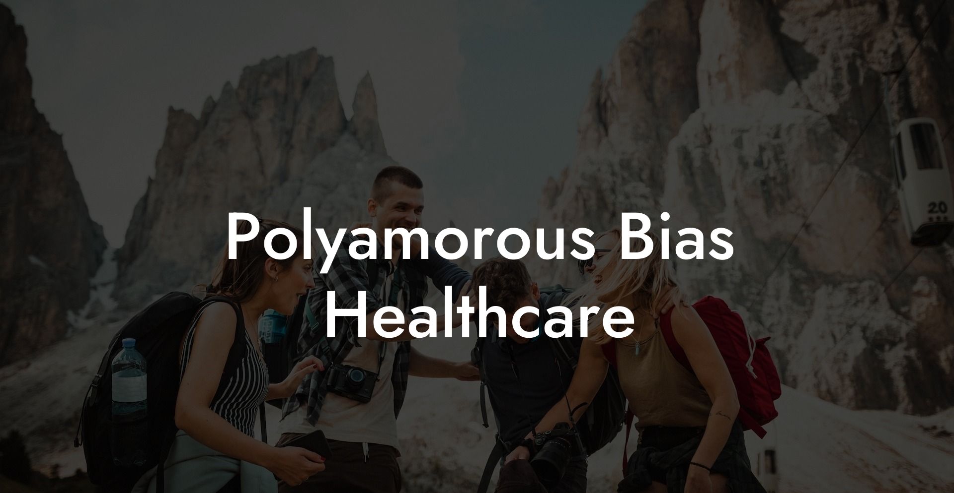 Polyamorous Bias Healthcare
