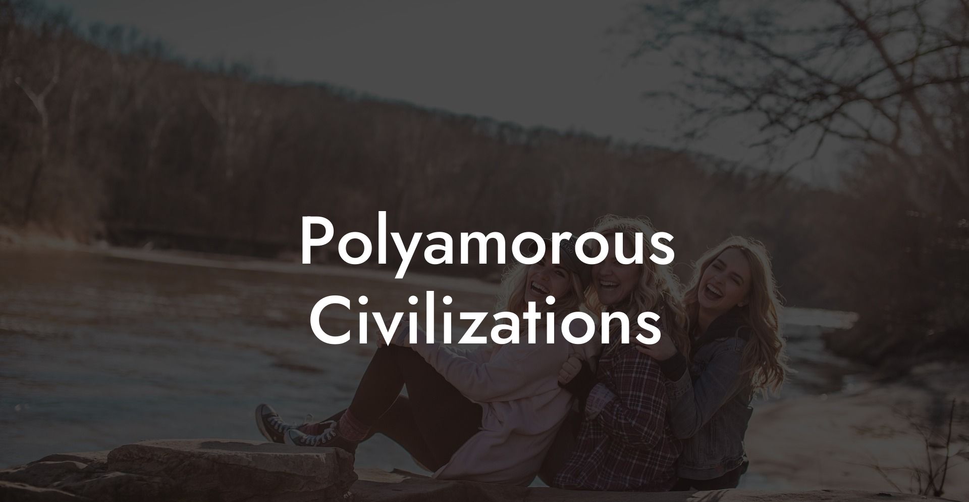 Polyamorous Civilizations