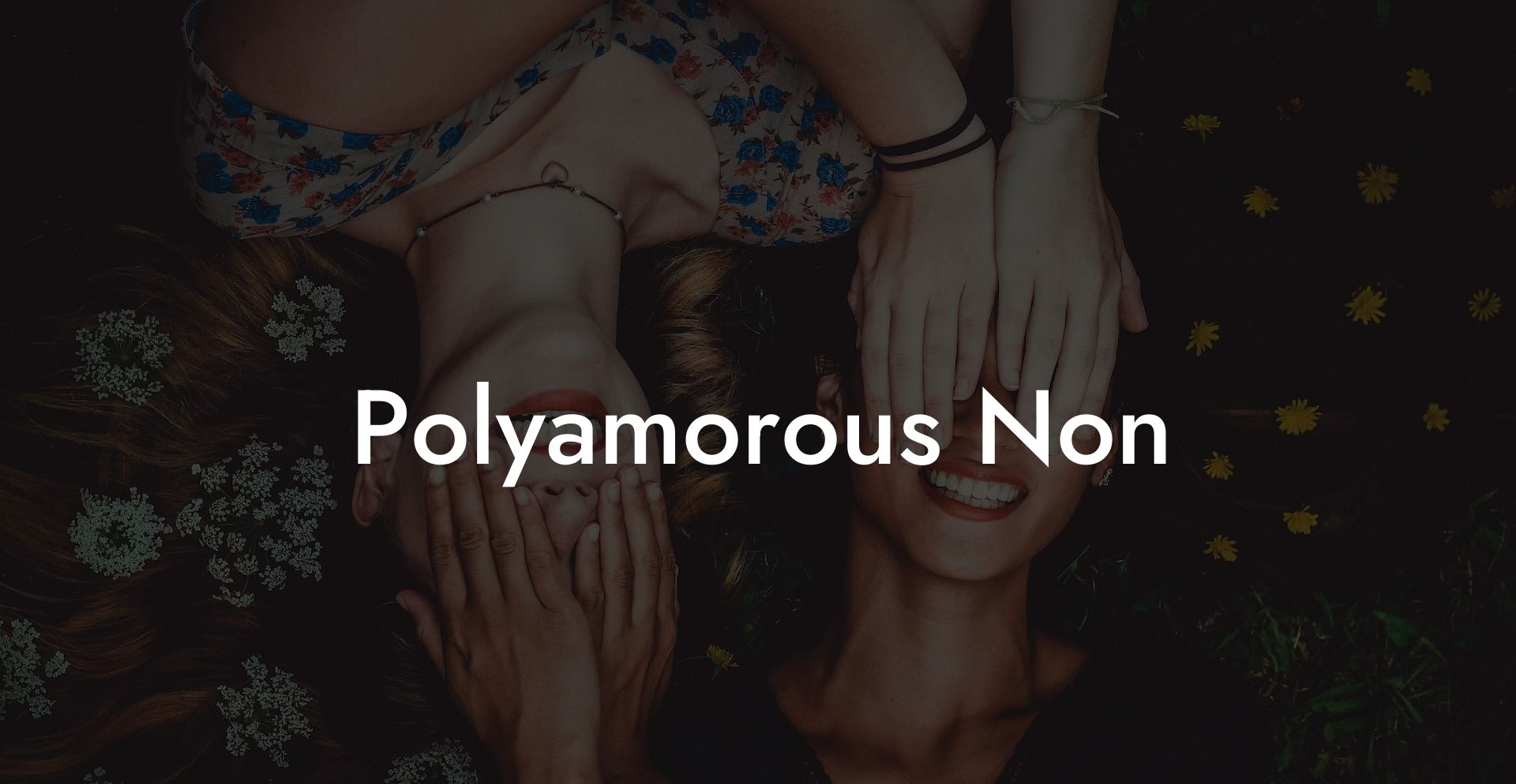 Polyamorous Non