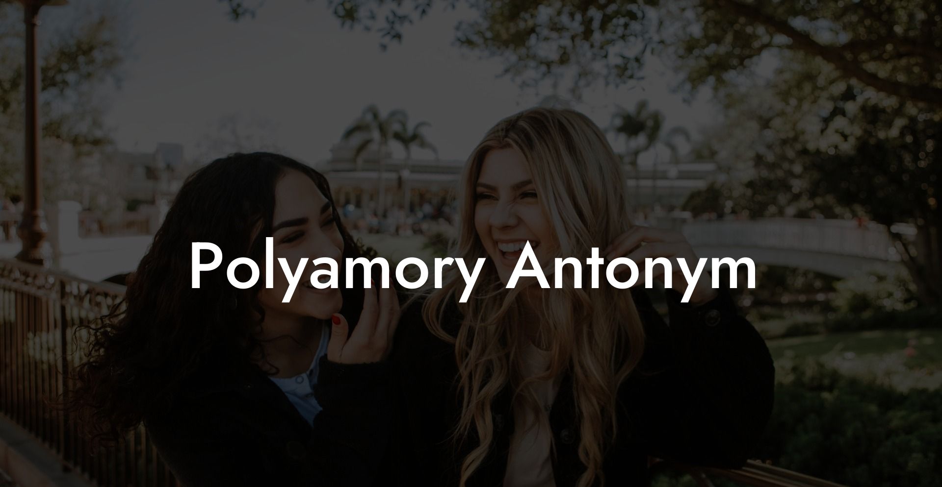 Polyamory Antonym