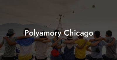 Polyamory Chicago