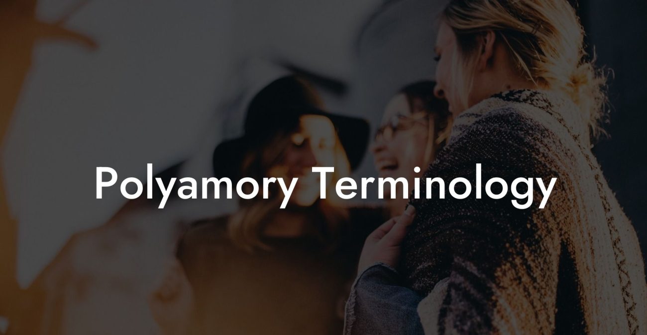 Polyamory Terminology