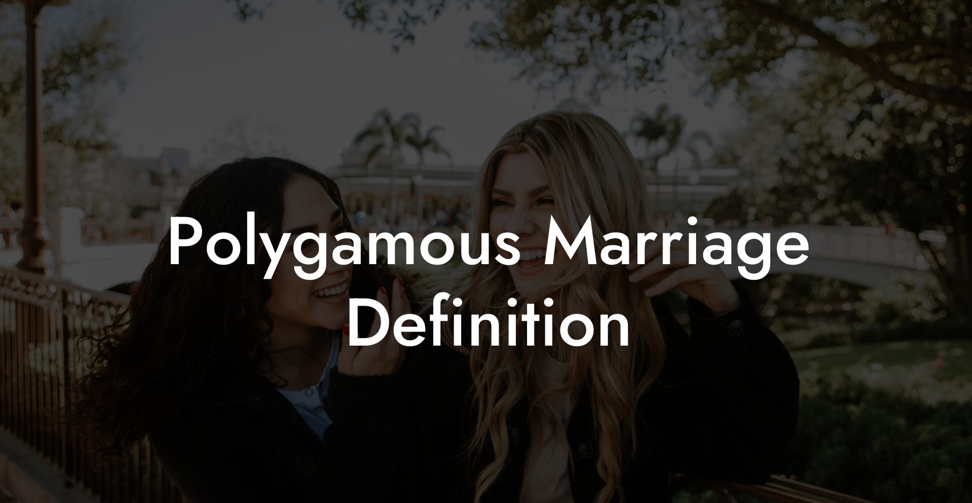 Polygamous Marriage Definition
