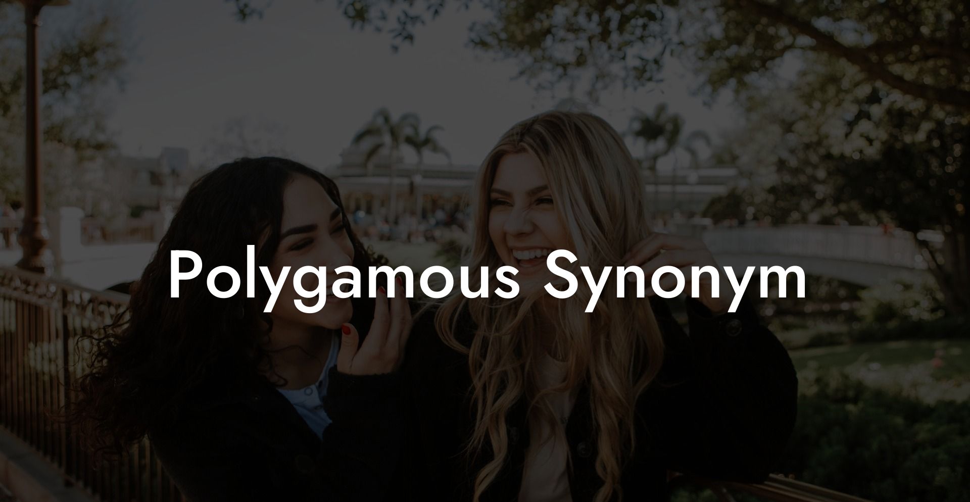 Polygamous Synonym