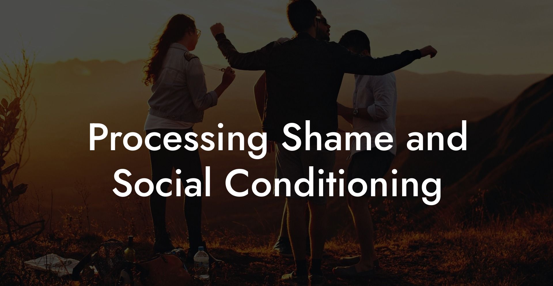 Processing Shame and Social Conditioning