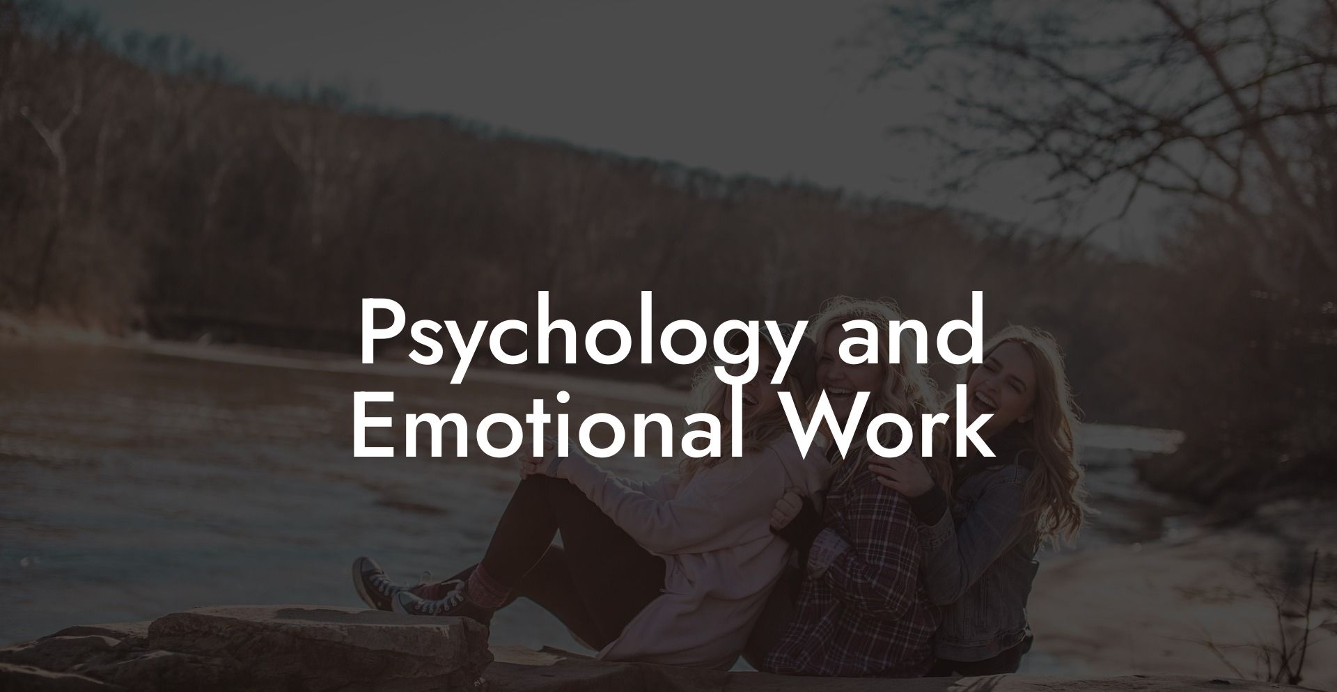 Psychology and Emotional Work
