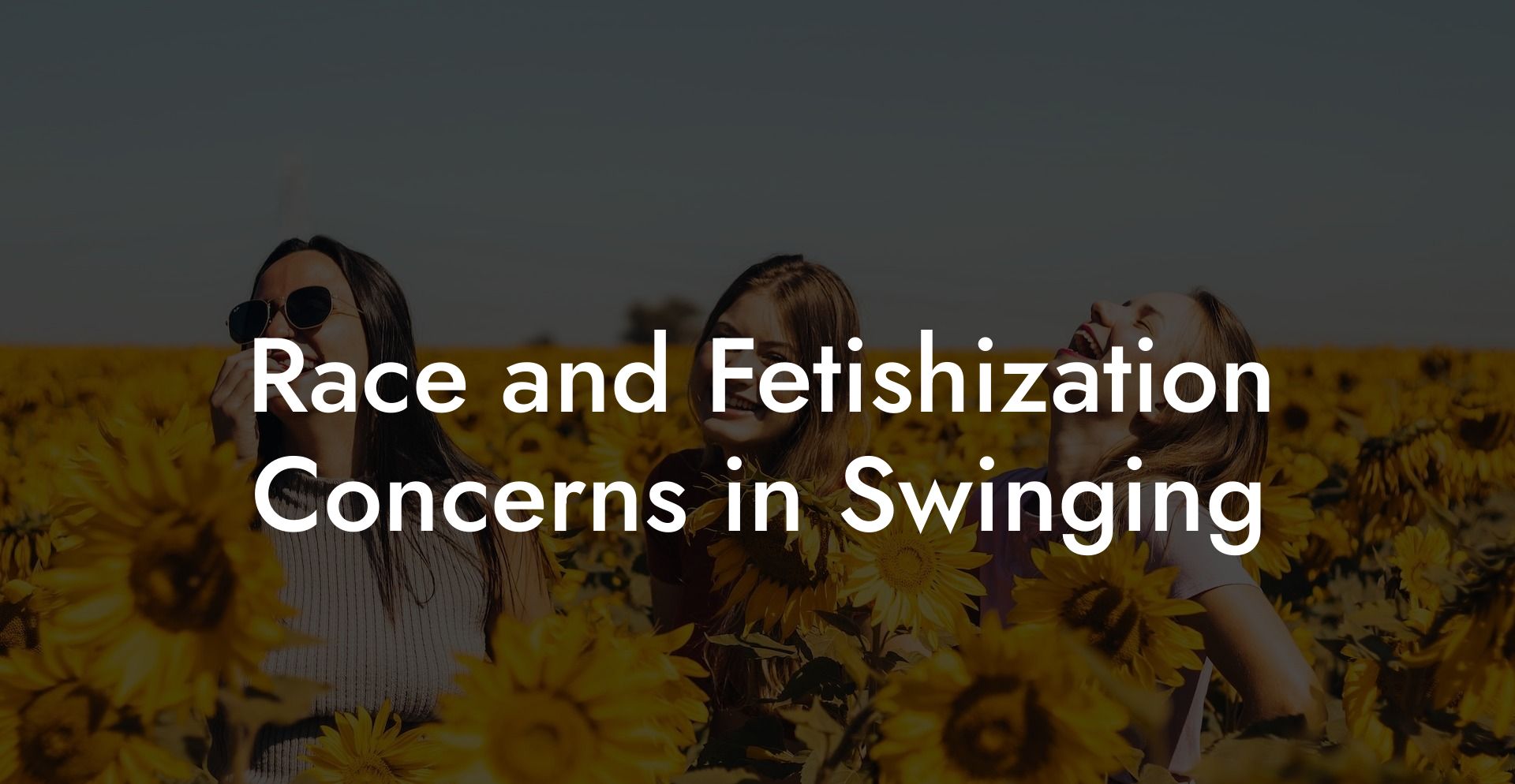 Race and Fetishization Concerns in Swinging