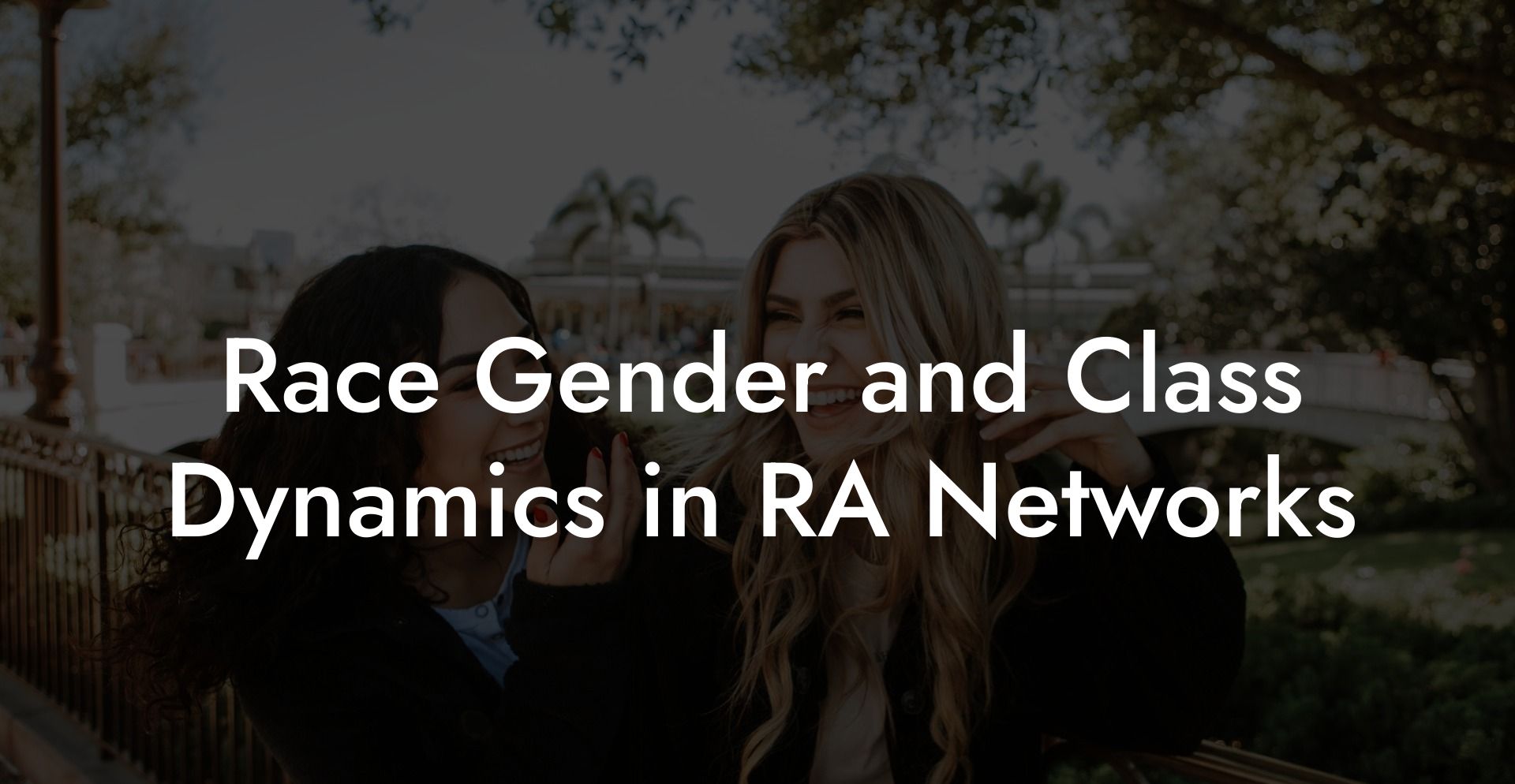 Race Gender and Class Dynamics in RA Networks