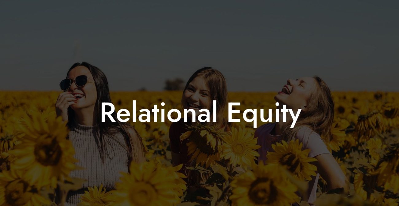 Relational Equity